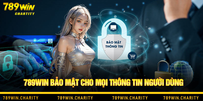 789Win bảo mật cho mọi thông tin người dùng